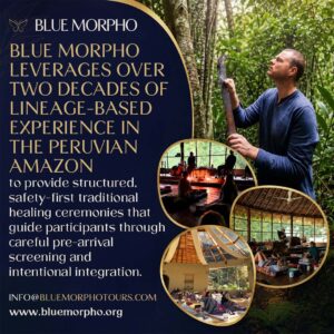 Blue Morpho infographic highlighting two decades of lineage-based Amazonian traditional healing experience, showing a facilitator in the rainforest and indoor ceremony spaces.