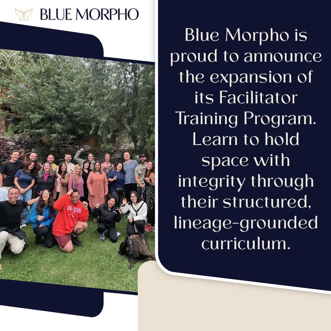 Blue Morpho facilitator training program group photo in Peru retreat setting